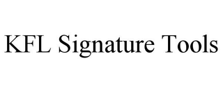 KFL SIGNATURE TOOLS trademark