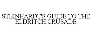 STEINHARDT'S GUIDE TO THE ELDRITCH CRUSADE trademark