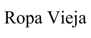 ROPA VIEJA trademark
