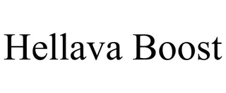 HELLAVA BOOST trademark