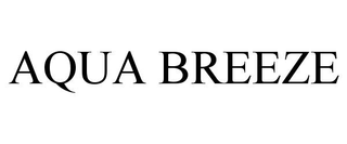 AQUA BREEZE trademark