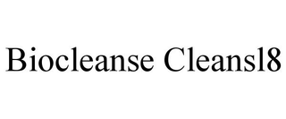 BIOCLEANSE CLEANSL8 trademark