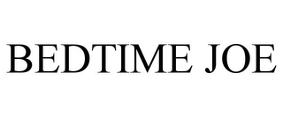 BEDTIME JOE trademark