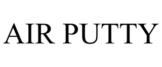 AIR PUTTY trademark