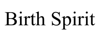 BIRTH SPIRIT trademark
