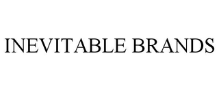 INEVITABLE BRANDS trademark