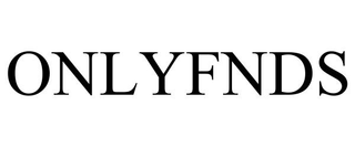 ONLYFNDS trademark
