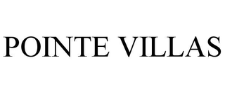 POINTE VILLAS trademark