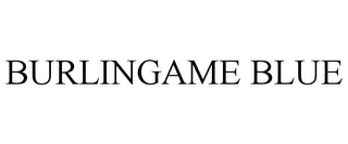 BURLINGAME BLUE trademark