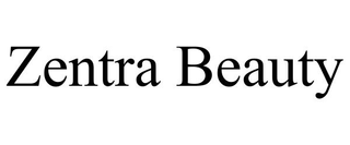ZENTRA BEAUTY trademark