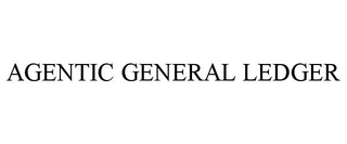AGENTIC GENERAL LEDGER trademark