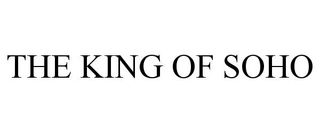 THE KING OF SOHO trademark