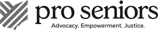 PRO SENIORS ADVOCACY. EMPOWERMENT. JUSTICE. trademark