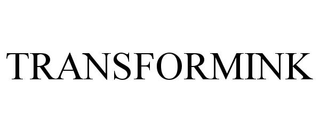 TRANSFORMINK trademark