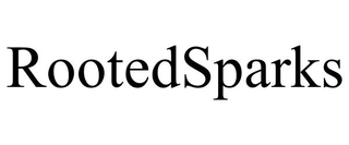 ROOTEDSPARKS trademark