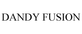 DANDY FUSION trademark