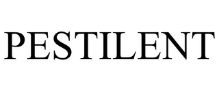 PESTILENT trademark