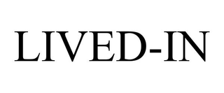 LIVED-IN trademark
