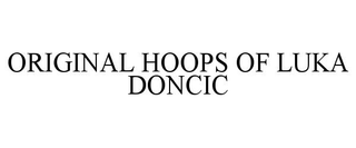 ORIGINAL HOOPS OF LUKA DONCIC trademark
