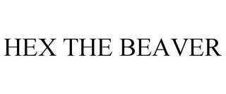 HEX THE BEAVER trademark