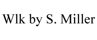 WLK BY S. MILLER trademark