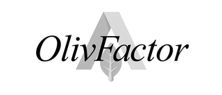 OLIVFACTOR trademark