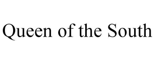 QUEEN OF THE SOUTH trademark
