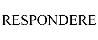 RESPONDERE trademark
