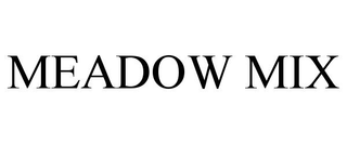 MEADOW MIX trademark
