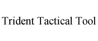 TRIDENT TACTICAL TOOL trademark