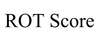 ROT SCORE trademark