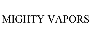 MIGHTY VAPORS trademark