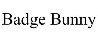 BADGE BUNNY trademark