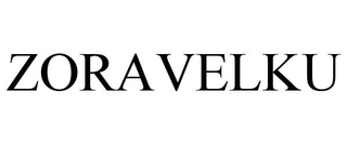ZORAVELKU trademark