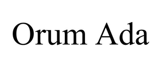 ORUM ADA trademark