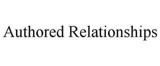 AUTHORED RELATIONSHIPS trademark