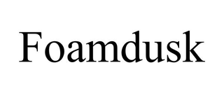 FOAMDUSK trademark