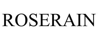 ROSERAIN trademark