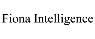 FIONA INTELLIGENCE trademark