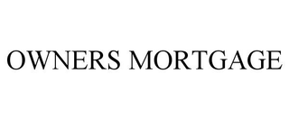 OWNERS MORTGAGE trademark