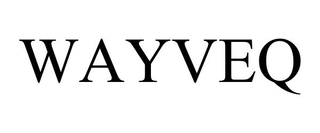 WAYVEQ trademark