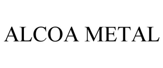 ALCOA METAL trademark