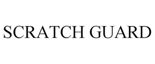 SCRATCH GUARD trademark