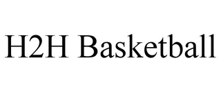 H2H BASKETBALL trademark