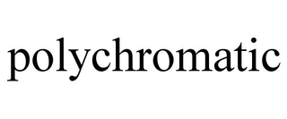 POLYCHROMATIC trademark
