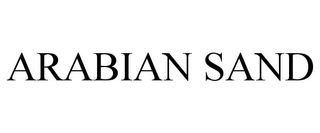ARABIAN SAND trademark