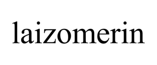 LAIZOMERIN trademark