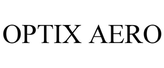 OPTIX AERO trademark