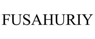 FUSAHURIY trademark
