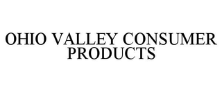 OHIO VALLEY CONSUMER PRODUCTS trademark